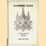 Harmonizing: A Method to Encourage the Art of Improvising door Sietze de Vries