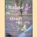 Natuur in de straat door Jaap Dirkmaat