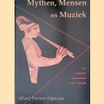 Mythen, Mensen en Muziek : een expositie over muziek in de oudheid : [ door Geralda - en anderen Jurriaans-Helle