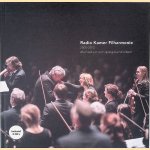 Radio Kamer Filharmonie 2005-2013: Afscheid van een springlevend orkest (Boek+ 3 CD's) door Sebastiaan van - en anderen Eck