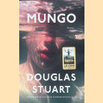 Mungo
Douglas Stuart
€ 10,00 Mungo
Douglas Stuart
€ 10,00