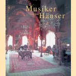 Musiker und ihre H&auml;user door Gerard Gefen e.a.