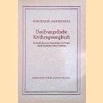 Das Evangelische Kirchengesangbuch: ein Bericht über seine Vorgeschichte, sein Werden und die Grundsätze seiner Gestaltung
Christhard Mahrenholz
€ 15,00 Das Evangelische Kirchengesangbuch: ein Bericht über seine Vorgeschichte, sein Werden und die Grundsätze seiner Gestaltung
Christhard Mahrenholz
€ 15,00