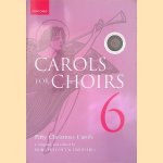 Carols for Choirs: Fifty Christmas Carols door Bob Chilcott e.a.