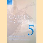 Carols for Choirs: Fifty Christmas Carols door Bob Chilcott e.a.