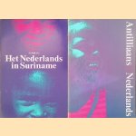 Het Nederlands in Suriname; Antilliaans Nederlands door Freek J. van Wel e.a.