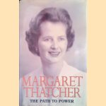 The Path to Power door Margaret Thatcher