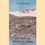 Kirgizi&euml;: Een land vol pieken en dalen door Rian Nix-Gommeren