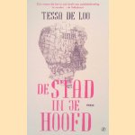 De stad in je hoofd door Tessa de Loo