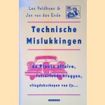 Technische mislukkingen door Lex Veldhoen
