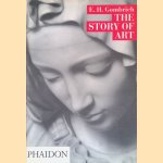 The Story of Art door Ernst Hans Gombrich