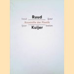 Ruud Kuijer: hout/ijzer, ijzer/beton: Baustoffe der Plastik door Ruud Kuijer