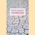 Honger door Mart&iacute;n Caparr&oacute;s