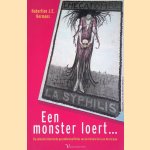 Een monster loert. De collectie historische volksgezondheidsaffiches van de Universiteit van Amsterdam door Hubertien J.E. Hermans