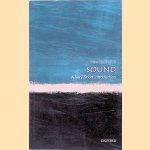 Sound: A Very Short Introduction door Mike Goldsmith