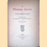 La Musique Sacr&eacute;e dans l'&eacute;glise r&eacute;form&eacute;e de France door Daniel Courtois