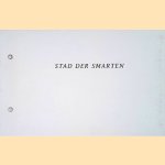 Stad der Smarten: reis door een hedendaags inferno door Marianne van Beek