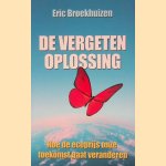De vergeten oplossing: hoe de ecoprijs onze toekomst gaat veranderen door Eric Broekhuizen