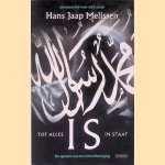 IS - Tot alles in staat: de opmars van een terreurbeweging door Hans Jaap Melissen