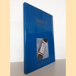 Horloges: klassieke, beroemde en bijzondere polshorloges en hun makers door Michael Balfour