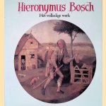 Hieronymus Bosch: het volledige werk door Charles de Tolnay