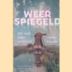 Weerspiegeld: het weer nader verklaard
Harry A.M. Geurts
€ 20,00 Weerspiegeld: het weer nader verklaard
Harry A.M. Geurts
€ 20,00