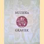 Muziek & Grafiek: Burgermoraal en muziek in de 16de- en 17de-eeuwse Nederlanden door Karel Moens e.a.