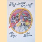 Kinderboekenweek 1977: Wie je droomt ben je zelf
Paul Biegel e.a.
&euro;&nbsp;5,00