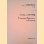 Katalog der Sammlung Bokemeyer door Harald K&uuml;mmerling