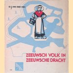 Zeeuwsch volk in Zeeuwsche dracht door D.J. Ven der van