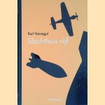 Slachthuis vijf door Kurt Vonnegut