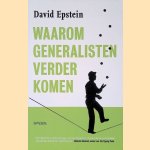 Waarom generalisten verder komen door David J. Epstein