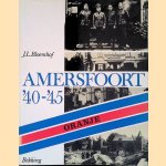 Amersfoort '40-'45 door J.L. Bloemhof