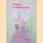 Fietsen, ik teken ervoor: een retourtje Turkije, beelden en anekdotes
Jean Penders
&euro;&nbsp;12,50
