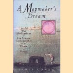 A mapmaker's dream: the meditations of Fra Mauro, cartographer to the court of Venice
James Cowan
&euro;&nbsp;8,00