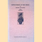 Improviseren op het orgel door Hennie Schouten
