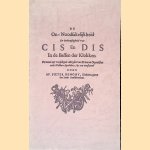 De on-noodsakelijkheid en ondienstigheid van Cis en Dis in de Bassen der Klokken (Herdruk) door Pieter Hemony