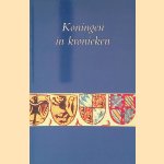 Koningen in kronieken door R.E.C. Stuip e.a.