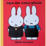 Opa en oma Pluis; Een cadeau voor opa Pluis (2 delen) door Dick Bruna