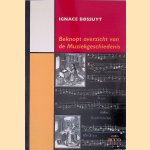 Beknopt overzicht van de muziekgeschiedenis door Ignace Bossuyt