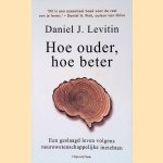 Hoe ouder, hoe beter: een geslaagd leven volgens neurowetenschappelijke inzichten
Daniel J. Levitin
€ 15,00 Hoe ouder, hoe beter: een geslaagd leven volgens neurowetenschappelijke inzichten
Daniel J. Levitin
€ 15,00