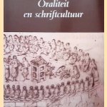 Oraliteit en schriftcultuur door R.E.V. Stuip e.a.