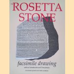 The Rosetta Stone: Facsimile Drawing with an Introduction and Translations door Stephen Quirke e.a.