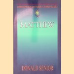 Abingdon New Testament Commentaries | Matthew door Donald Senior
