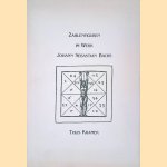 Zahlenfiguren im Werk Johann Sebastian Bachs = Getallenfiguren in het werk van Johann Sebastian Bach door Thijs Kramer