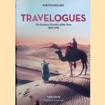 Travelogues - The Greatest Traveler of His Time, 1892-1952 door Burton Holmes
