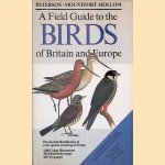 A Field Guide to the Birds of Britain and Europe door Roger Peterson e.a.