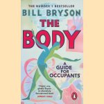 The Body: A Guide for Occupants
Bill Bryson
€ 8,00 The Body: A Guide for Occupants
Bill Bryson
€ 8,00