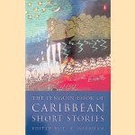 The Penguin Book of Caribbean Short Stories door Edward Archibald Markham