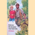 Rob en de stroper van Tjot-Idi door J.B. Schuil